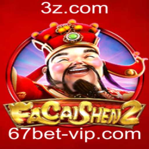 Descubra o Fascinante Jogo FaCaiShen2 e Sua Conexão com 67bet